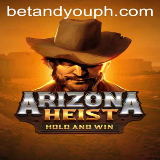 Exploring ArizonaHeist: A Thrilling Adventure in Betandyou Game