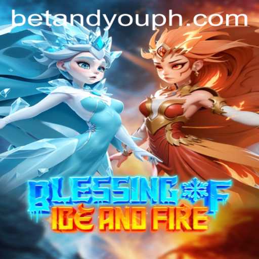 Exploring the Captivating World of BlessingofIceandFire: A BetandYou Game Adventure