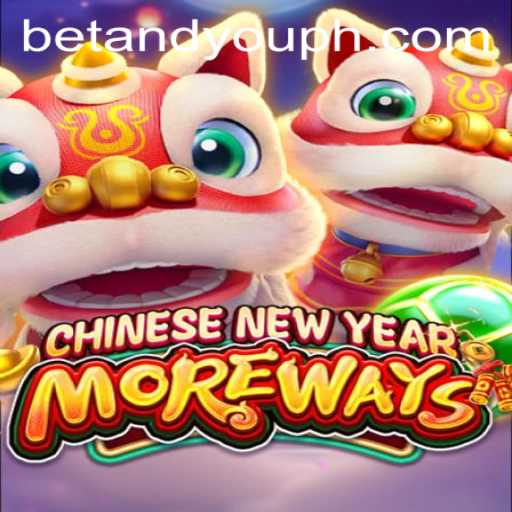 Discover the Enchantment of CHINESENEWYEARMOREWAYS: A Betandyou Game Extravaganza