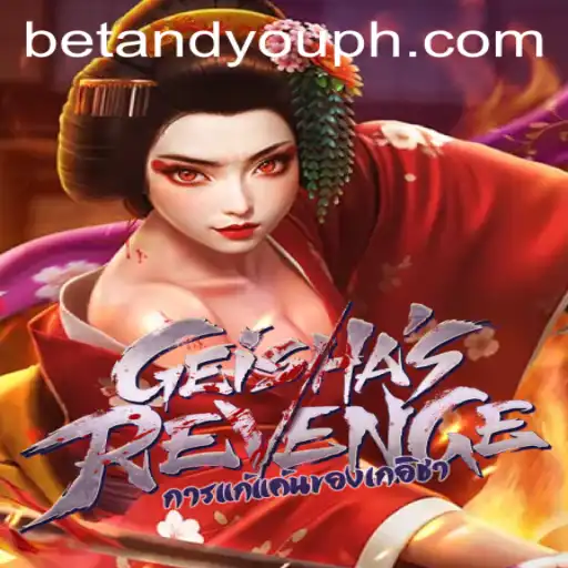 Exploring the Exciting World of GeishasRevenge: A Fascinating Journey into Betandyou Game