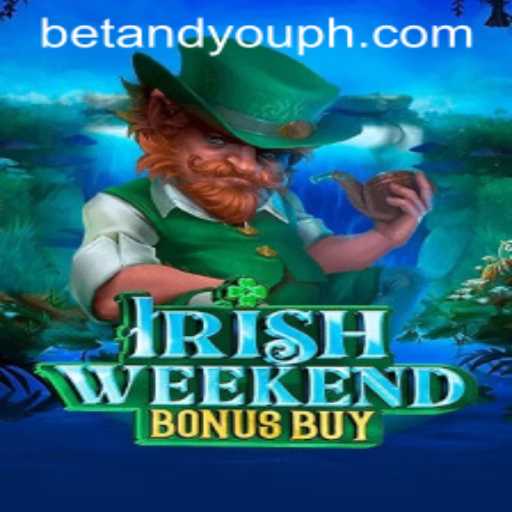 Exploring the Thrills of IrishWeekendBonusBuy: A Betandyou Game