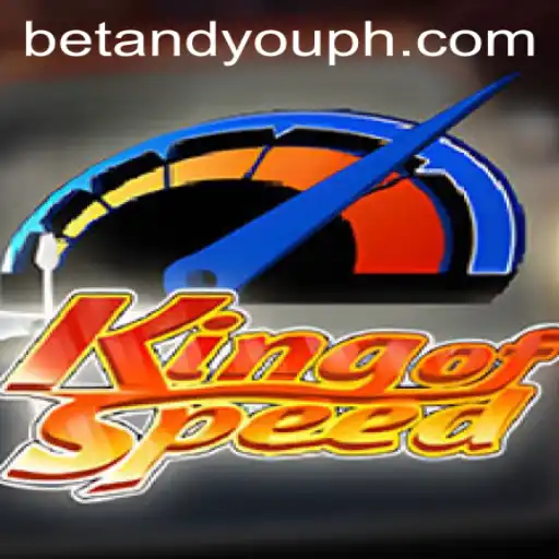 KingofSpeed: A Thrilling Betandyou Game Experience