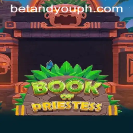 Exploring the Exciting World of BookOfPriestess: A Betandyou Game Sensation