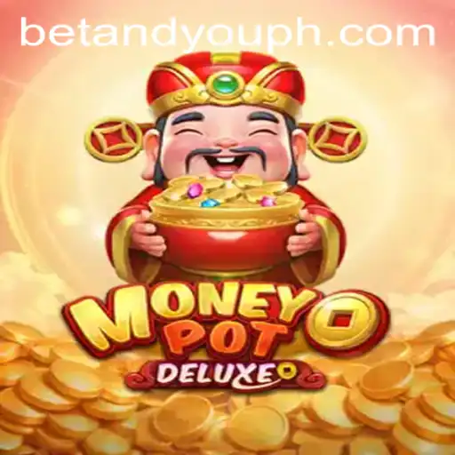 Discovering the Thrills of MoneyPotDELUXE: The Betandyou Game