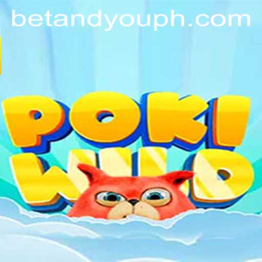 Exploring PokiWild: The Ultimate Gaming Experience in Betandyou Game