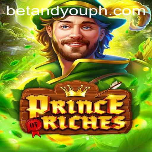 Dive into the Engaging World of PrinceOfRiches: A Betandyou Adventure