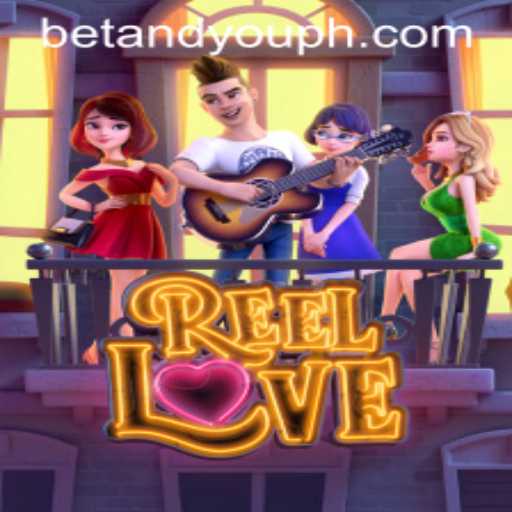 Exploring the Thrilling World of ReelLove in Betandyou Game